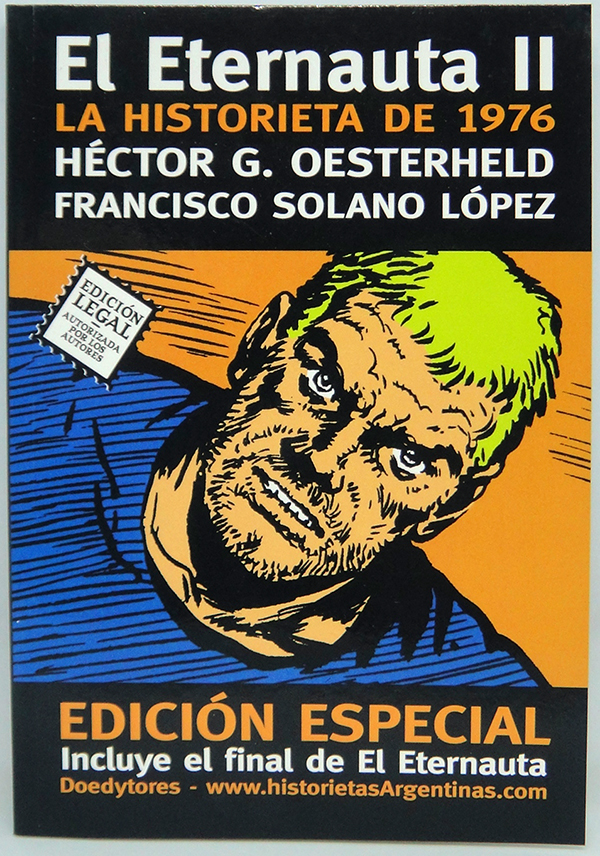 El Eternauta y otros cuentos de ciencia ficción by Héctor Germán Oesterheld El Eternauta y otros cuentos de ciencia ficción by Héctor Germán Oesterheld